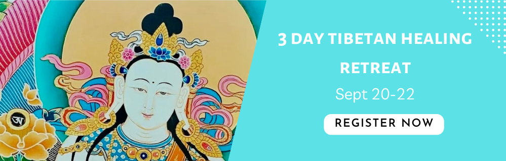 Energy Healer 6 3 Day Tibetan Retreat Banner